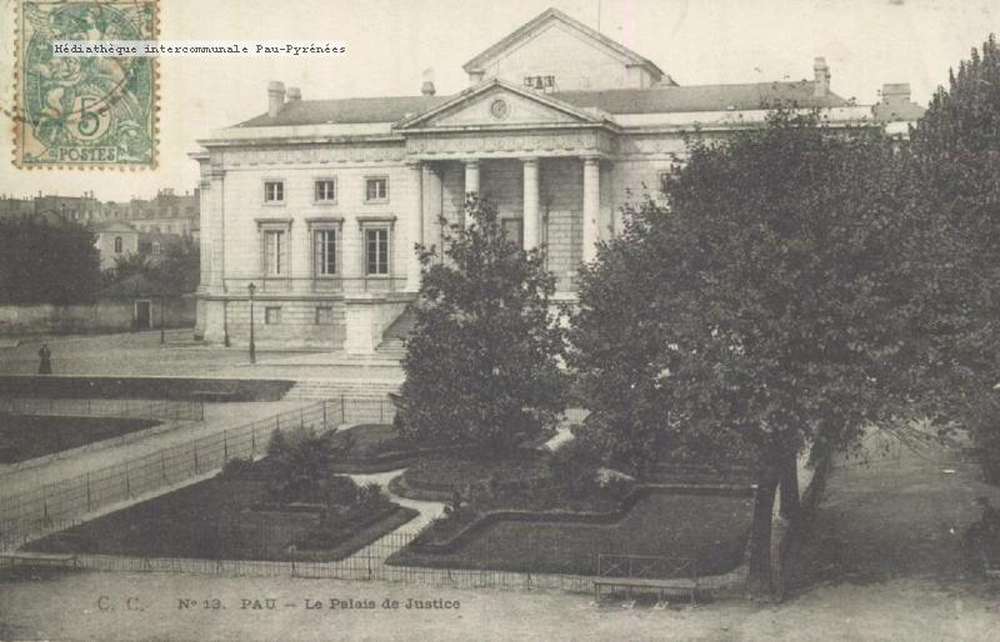  - Pau : Le Palais de Justice ; carte postale ; Bibliothèque Patrimoniale Pau, cote 4-093-2 - 