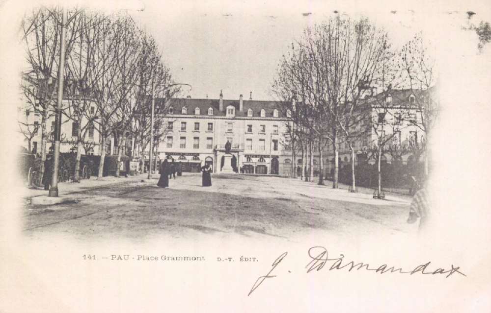  - Pau : Place Gramont ; carte postale ; Bibliothèque Patrimoniale Pau, cote 8-038-1 - 